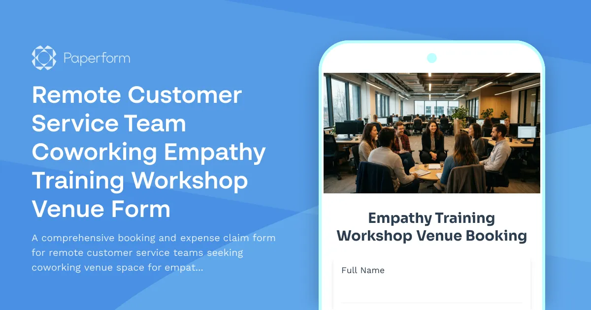 Remote Customer Service Team Coworking Empathy Training Workshop Venue Form