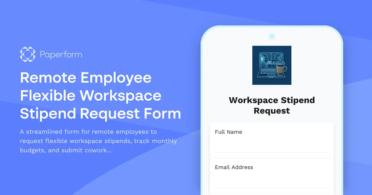 Remote Employee Flexible Workspace Stipend Request Form