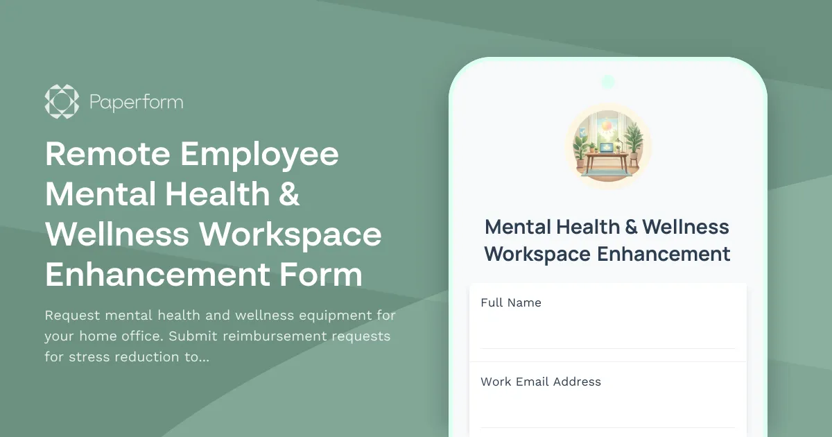 Remote Employee Mental Health & Wellness Workspace Enhancement Form