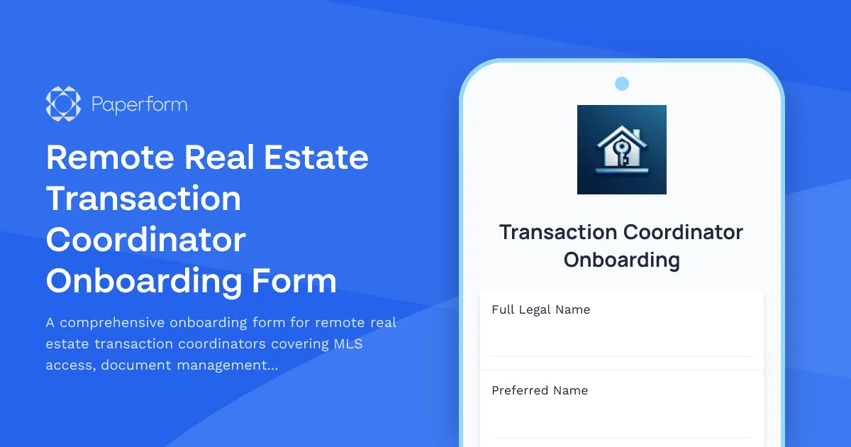 Remote Real Estate Transaction Coordinator Onboarding Form