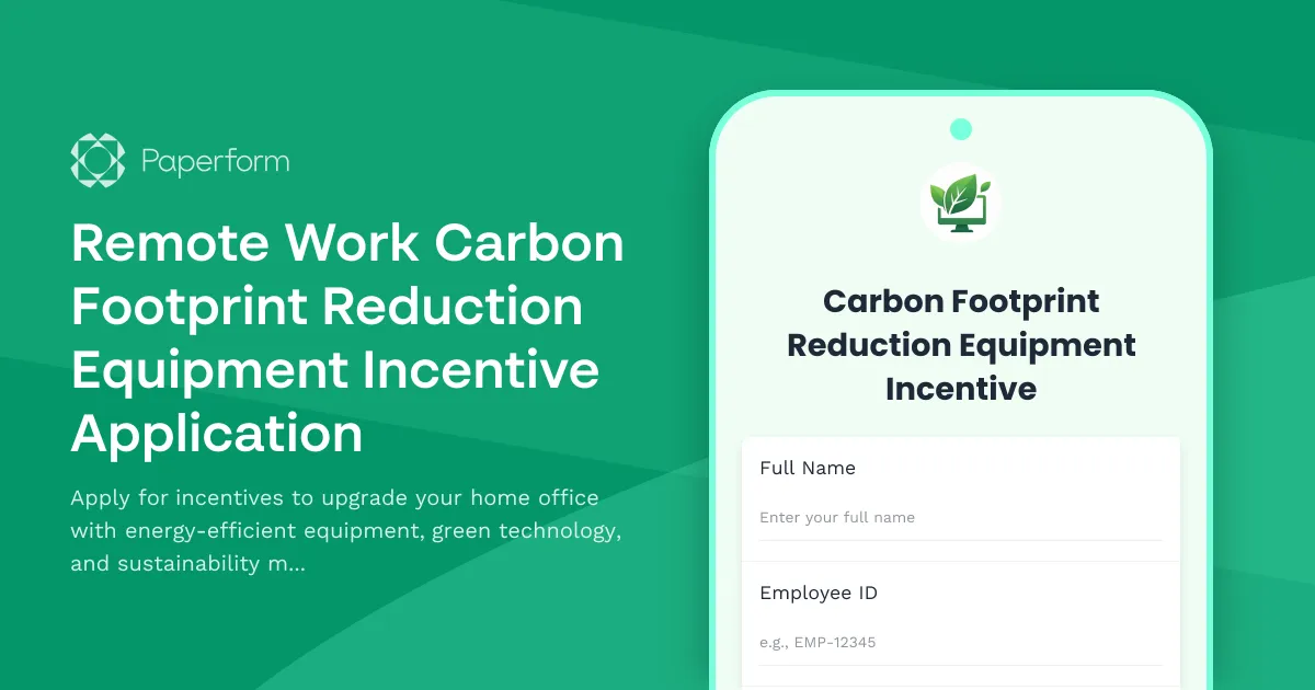 Remote Work Carbon Footprint Reduction Equipment Incentive Application