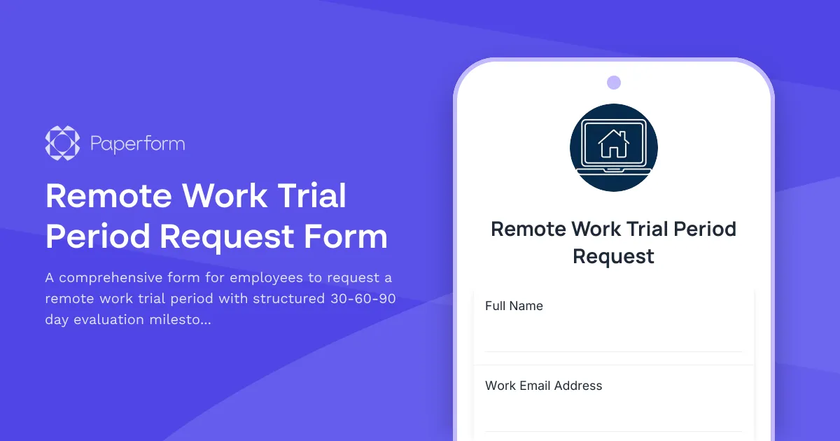 Remote Work Trial Period Request Form