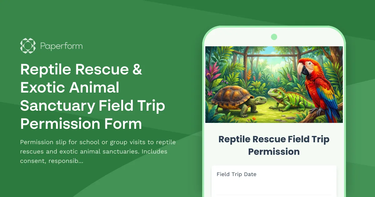 Reptile Rescue & Exotic Animal Sanctuary Field Trip Permission Form