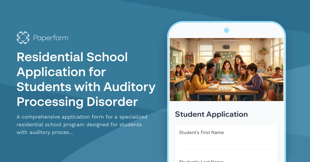 Residential School Application for Students with Auditory Processing Disorder