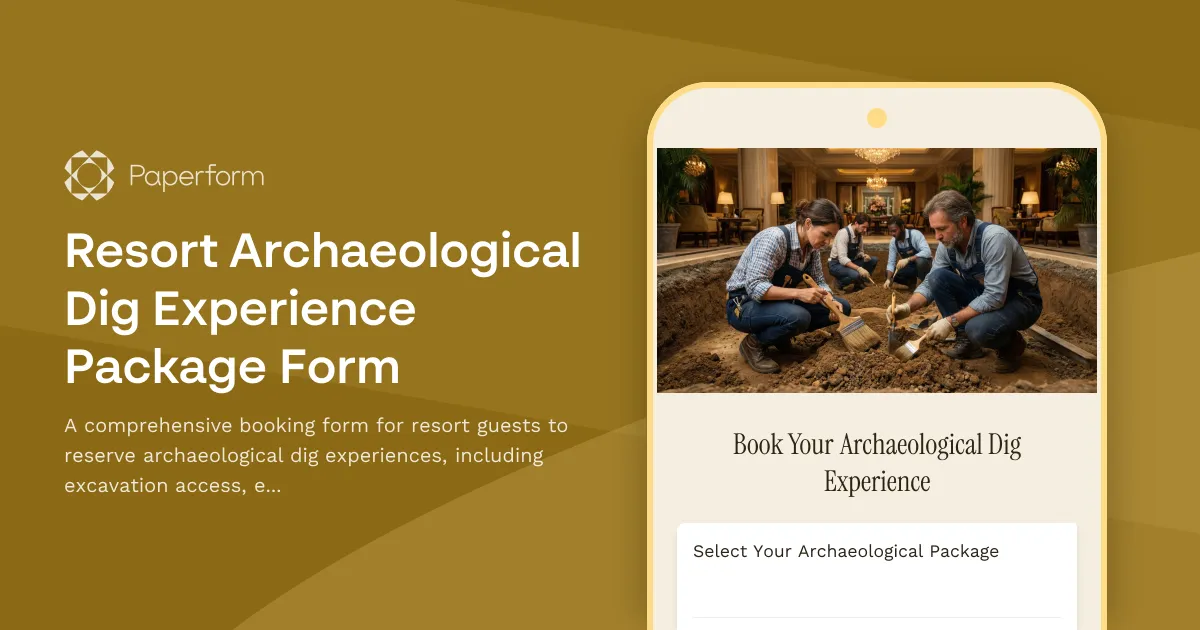 Resort Archaeological Dig Experience Package Form