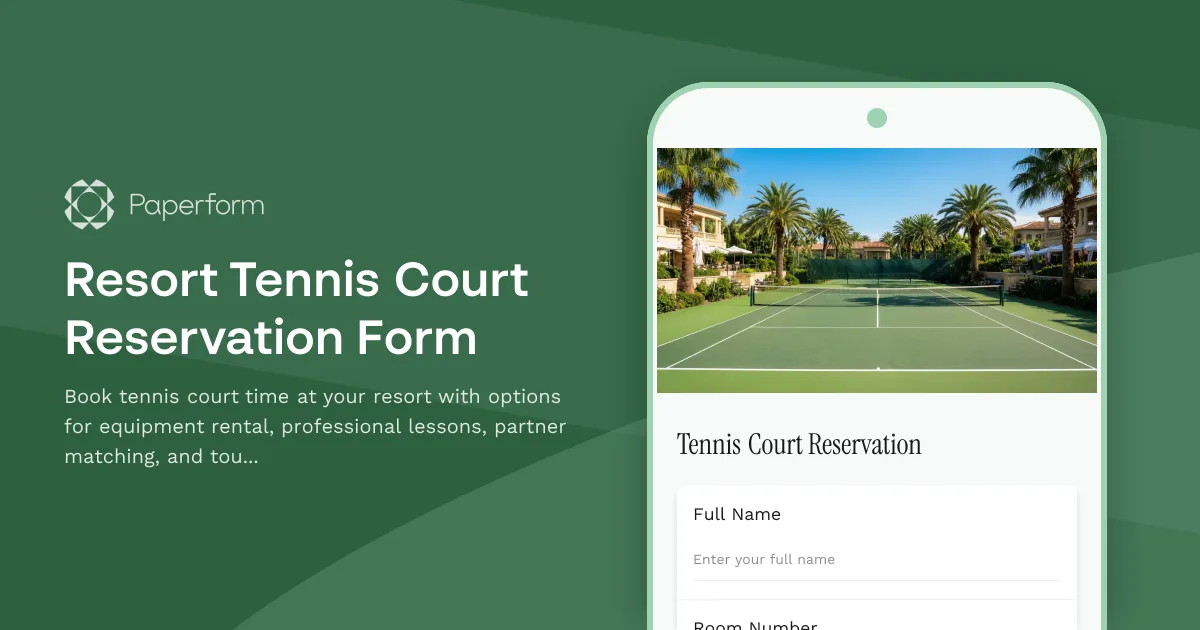 Resort Tennis Court Reservation Form