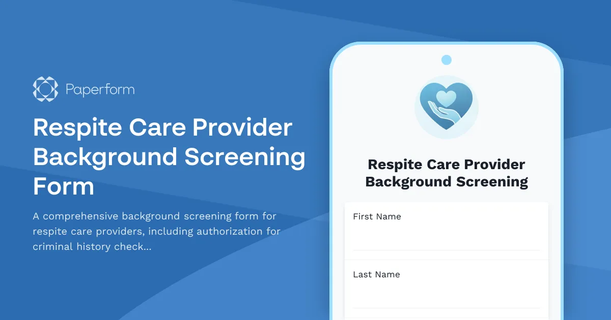 Respite Care Provider Background Screening Form
