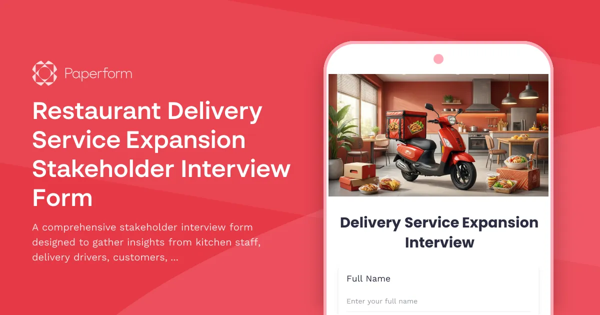 Restaurant Delivery Service Expansion Stakeholder Interview Form