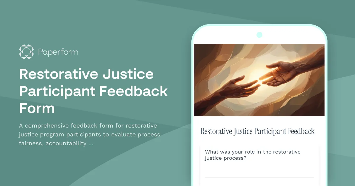 Restorative Justice Participant Feedback Form