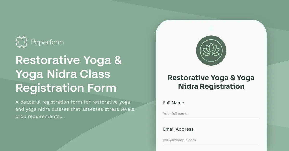 Restorative Yoga & Yoga Nidra Class Registration Form