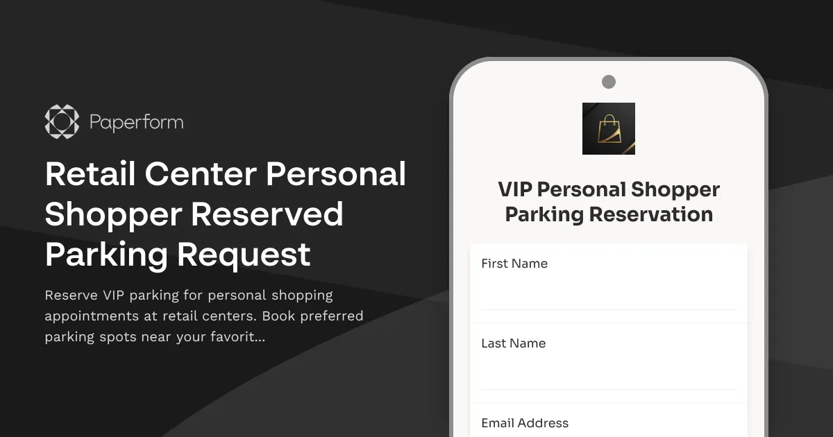 Retail Center Personal Shopper Reserved Parking Request