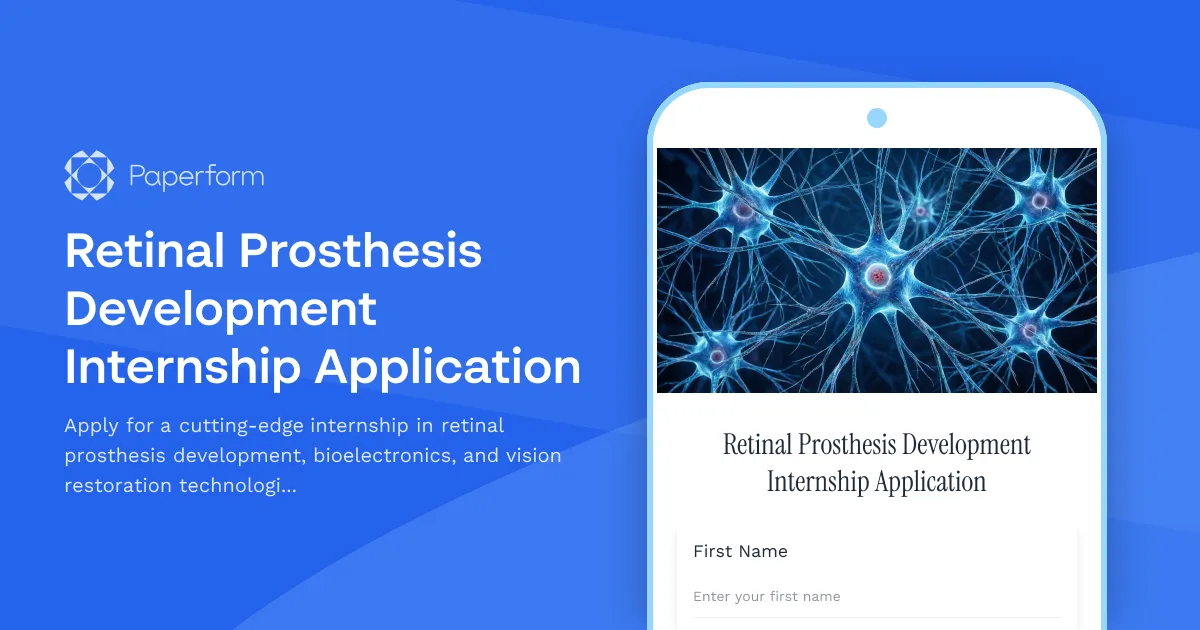 Retinal Prosthesis Development Internship Application