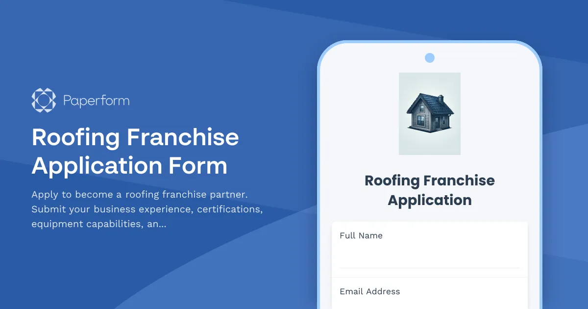 Roofing Franchise Application Form