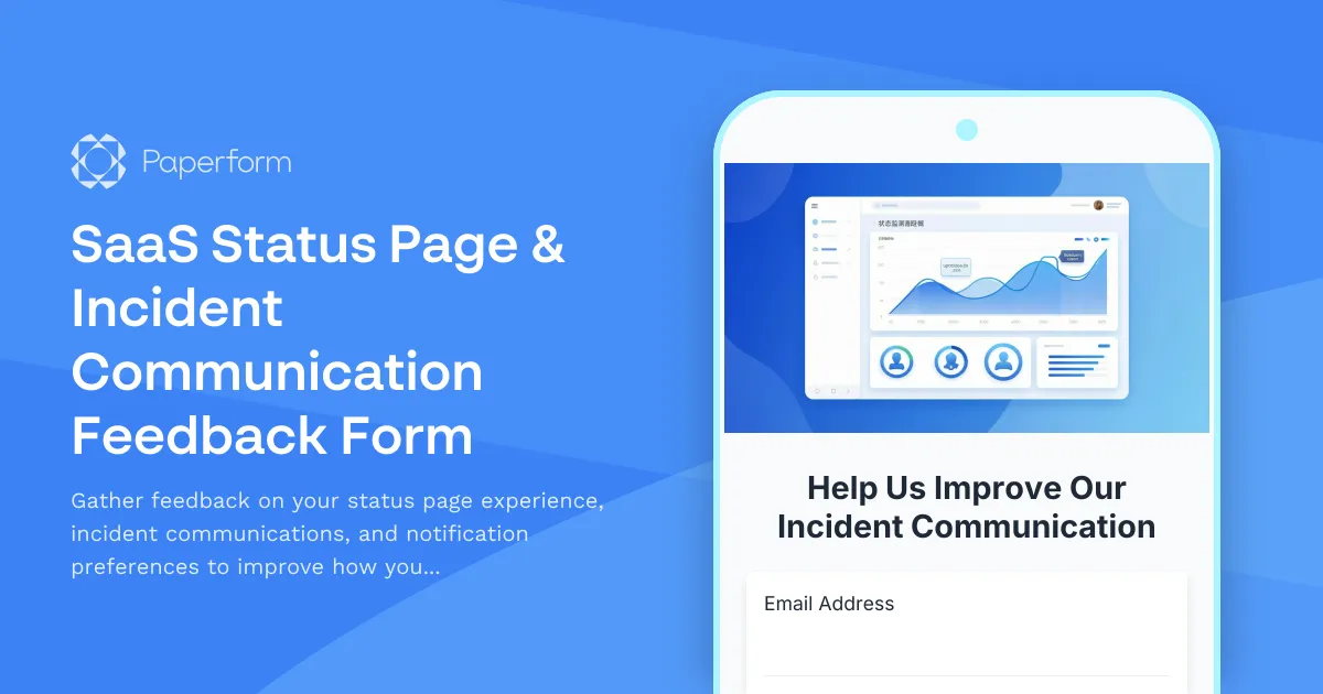 SaaS Status Page & Incident Communication Feedback Form