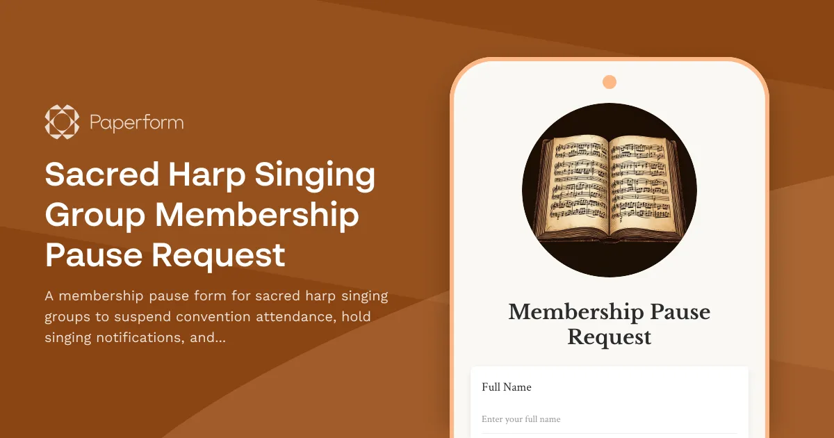 Sacred Harp Singing Group Membership Pause Request