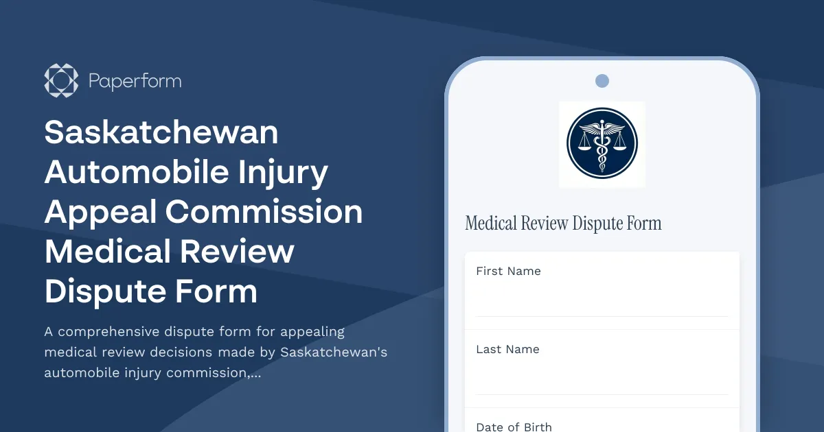 Saskatchewan Automobile Injury Appeal Commission Medical Review Dispute Form