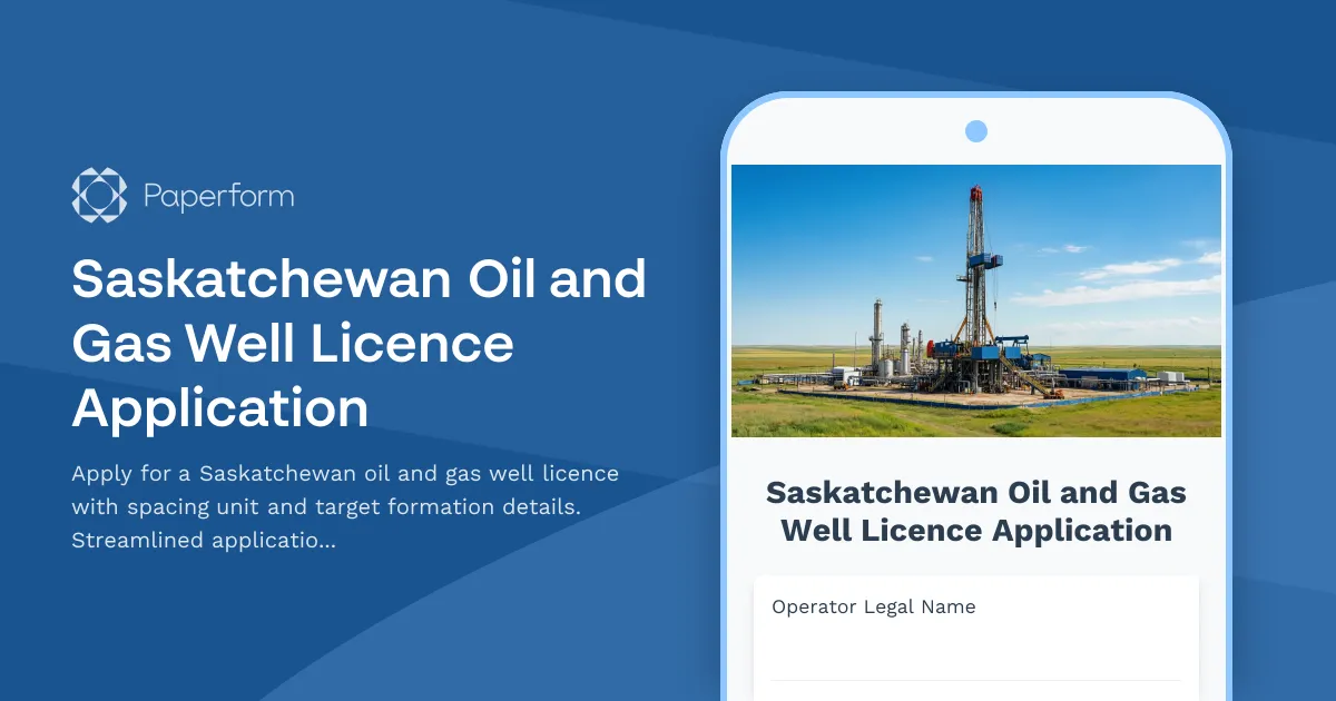 Saskatchewan Oil and Gas Well Licence Application