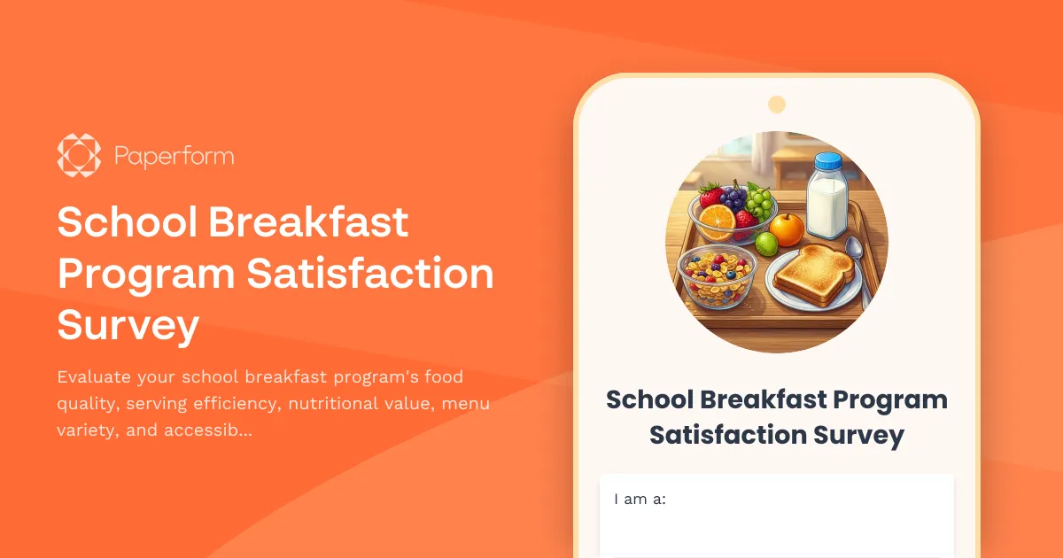 School Breakfast Program Satisfaction Survey