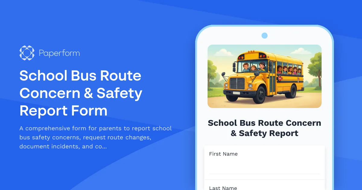 School Bus Route Concern & Safety Report Form