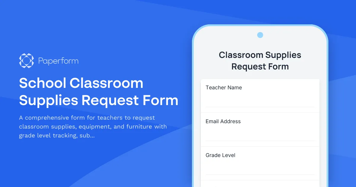 School Classroom Supplies Request Form
