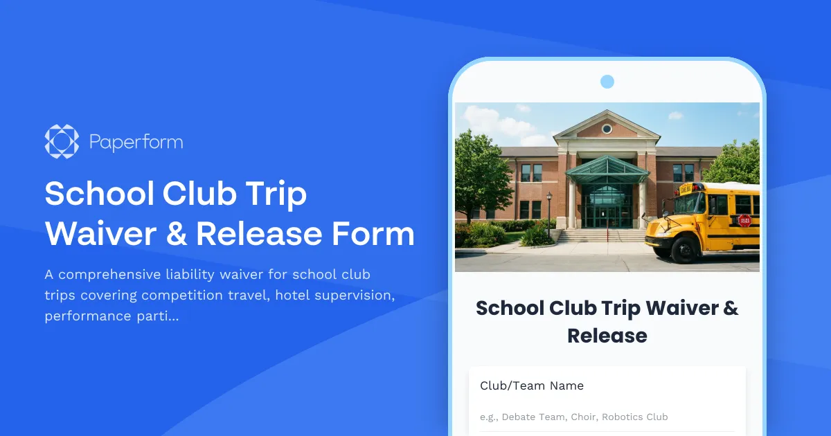 School Club Trip Waiver & Release Form