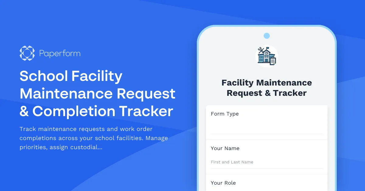 School Facility Maintenance Request & Completion Tracker