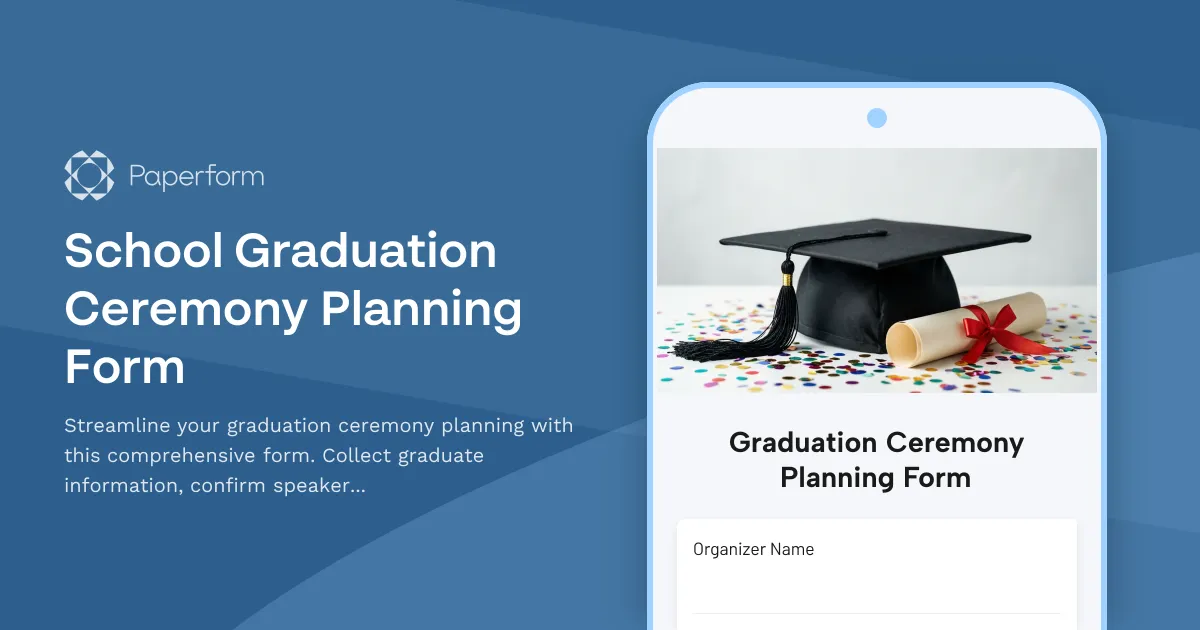 School Graduation Ceremony Planning Form
