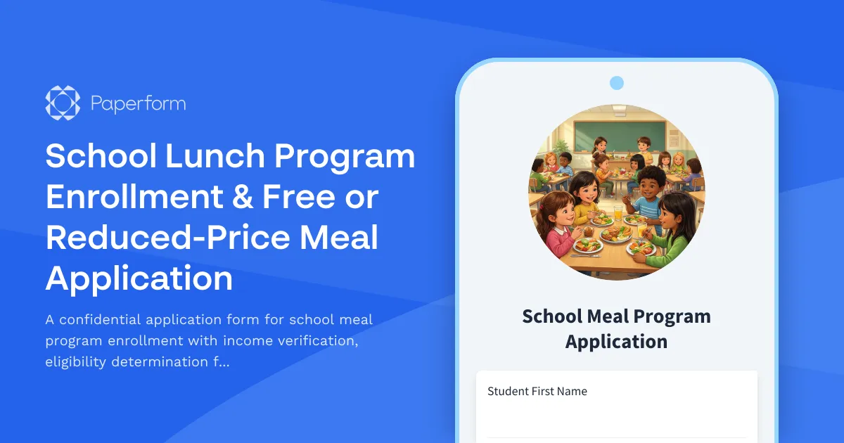 School Lunch Program Enrollment & Free or Reduced-Price Meal Application