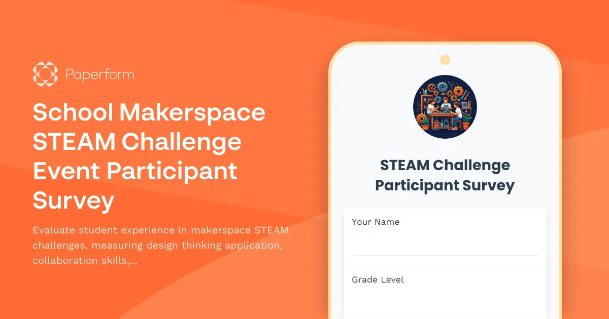 School Makerspace STEAM Challenge Event Participant Survey