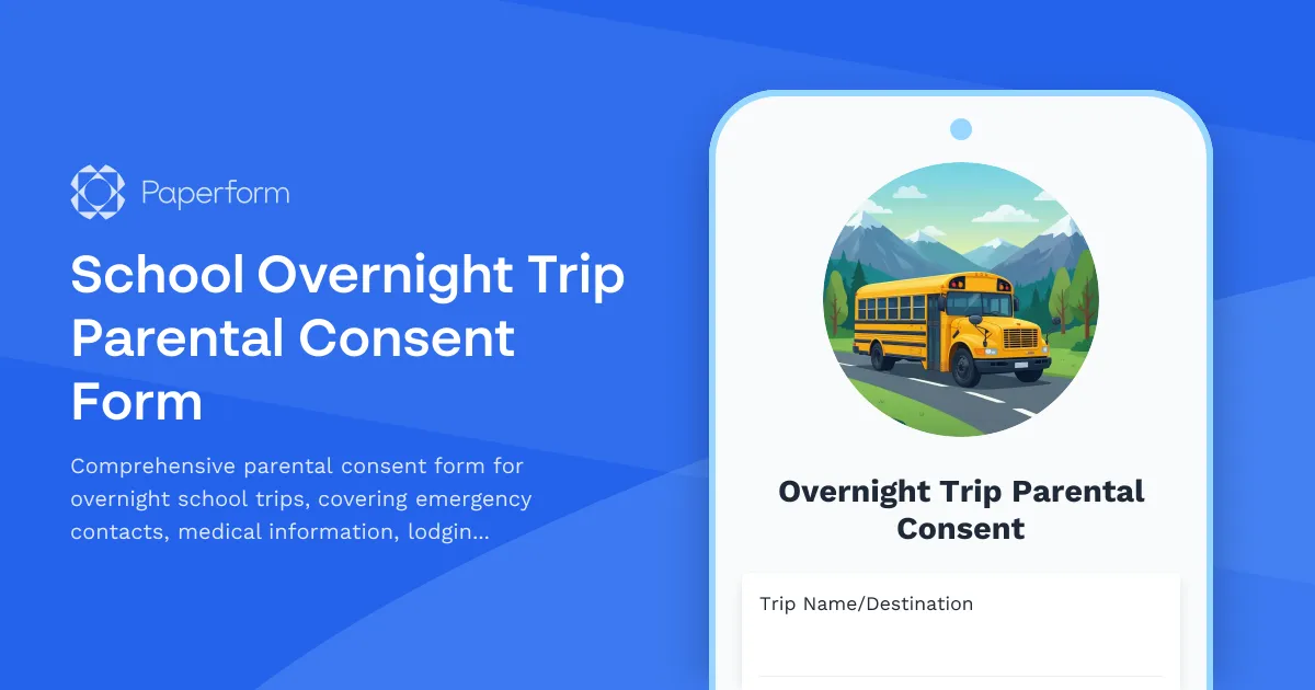 School Overnight Trip Parental Consent Form