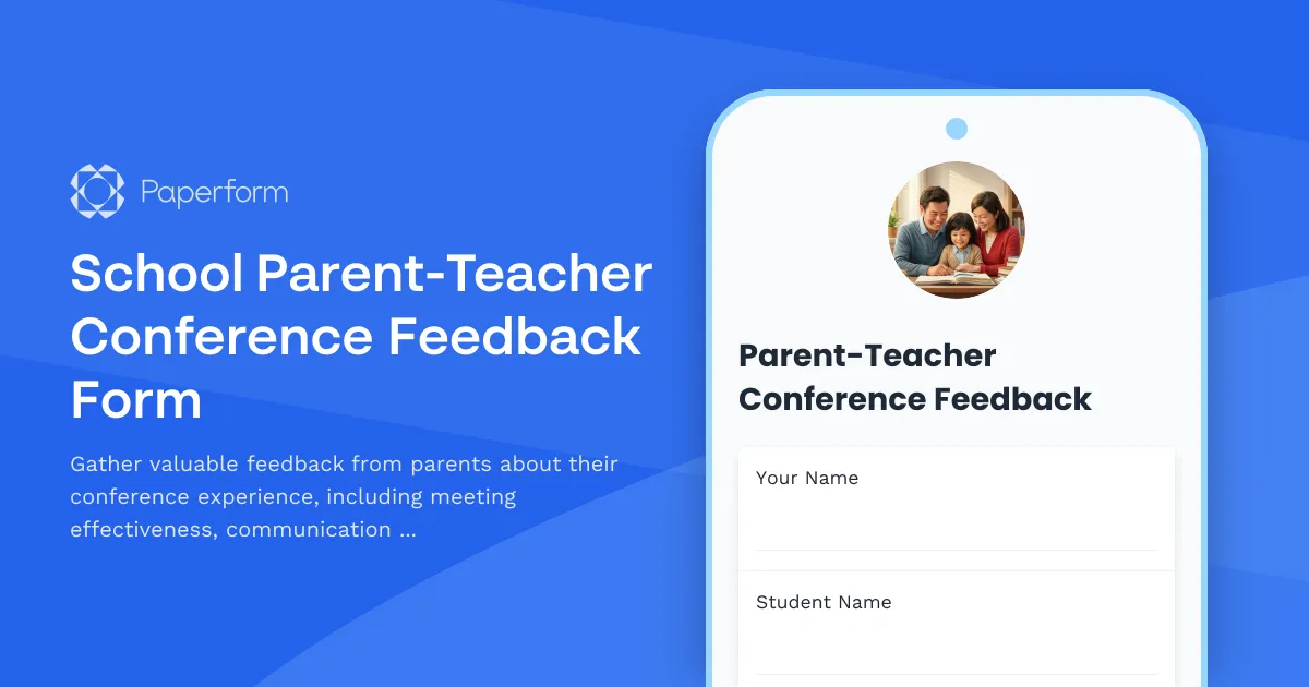 School Parent-Teacher Conference Feedback Form