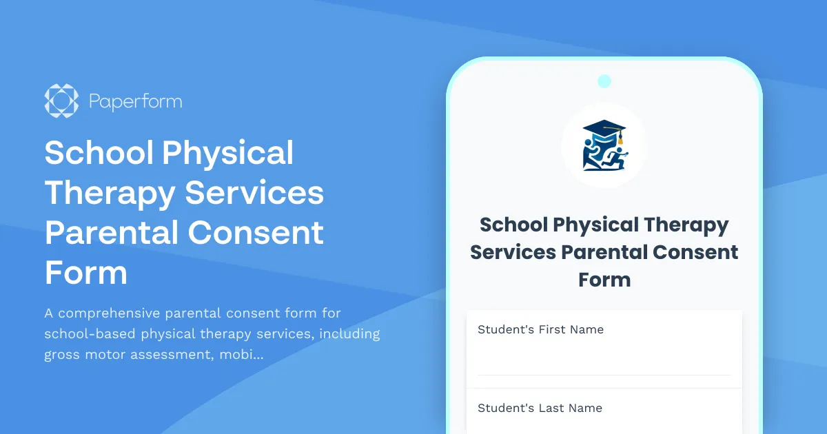 School Physical Therapy Services Parental Consent Form