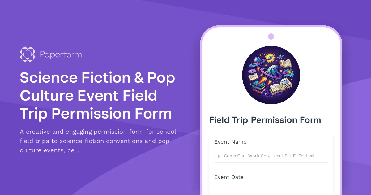 Science Fiction & Pop Culture Event Field Trip Permission Form