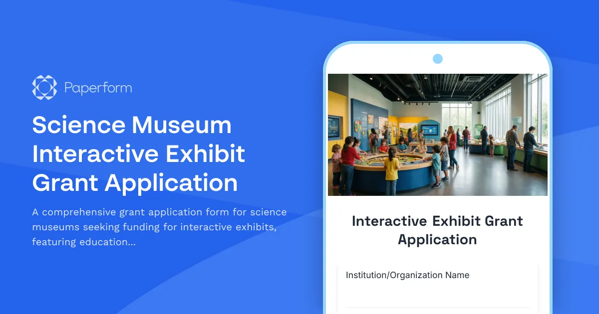 Science Museum Interactive Exhibit Grant Application