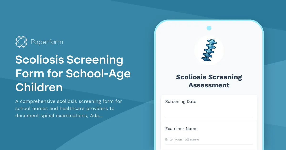 Scoliosis Screening Form for School-Age Children