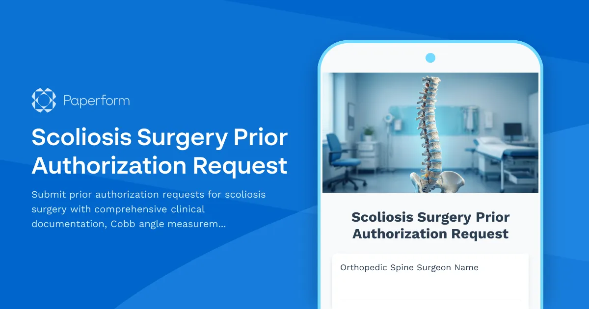 Scoliosis Surgery Prior Authorization Request