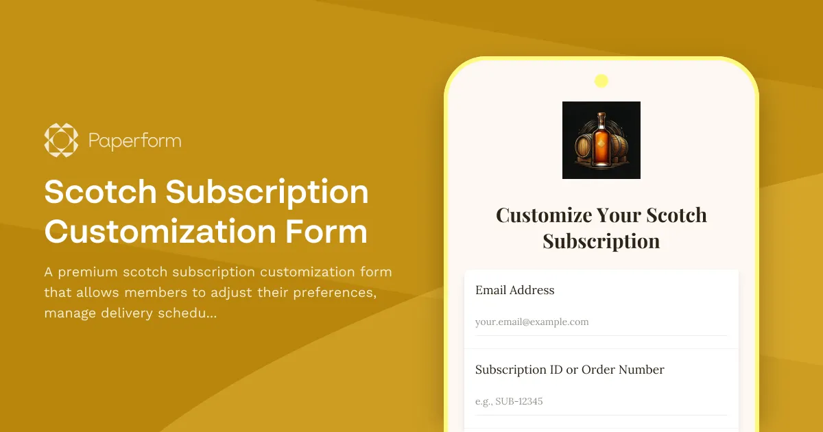 Scotch Subscription Customization Form