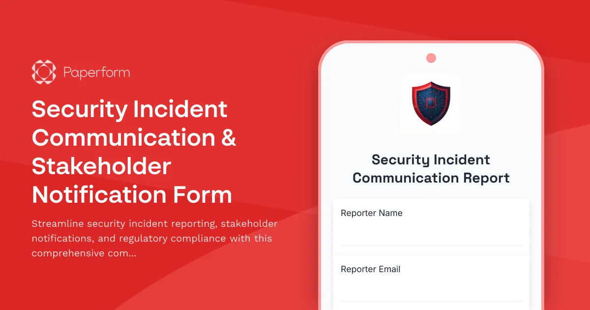 Security Incident Communication & Stakeholder Notification Form