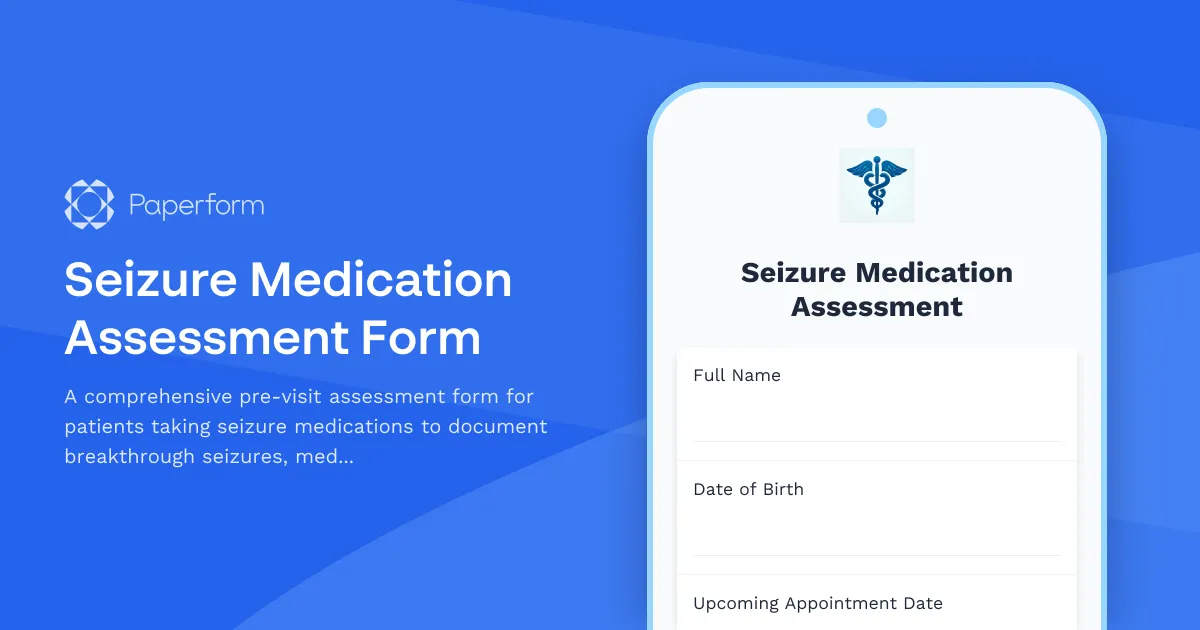 Seizure Medication Assessment Form