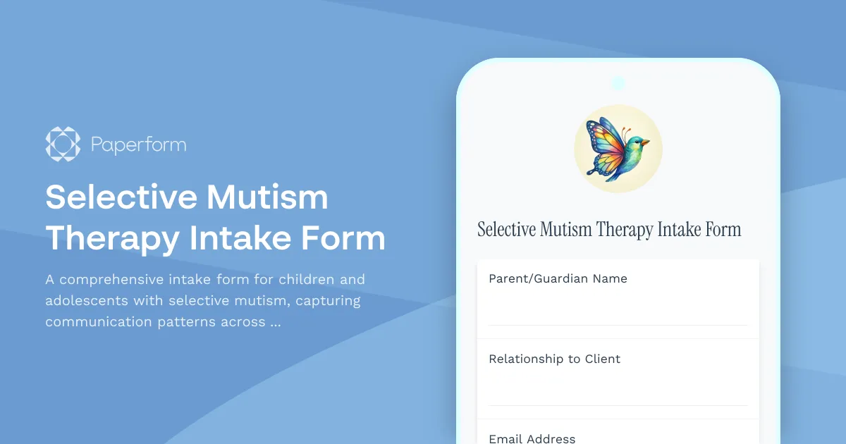 Selective Mutism Therapy Intake Form