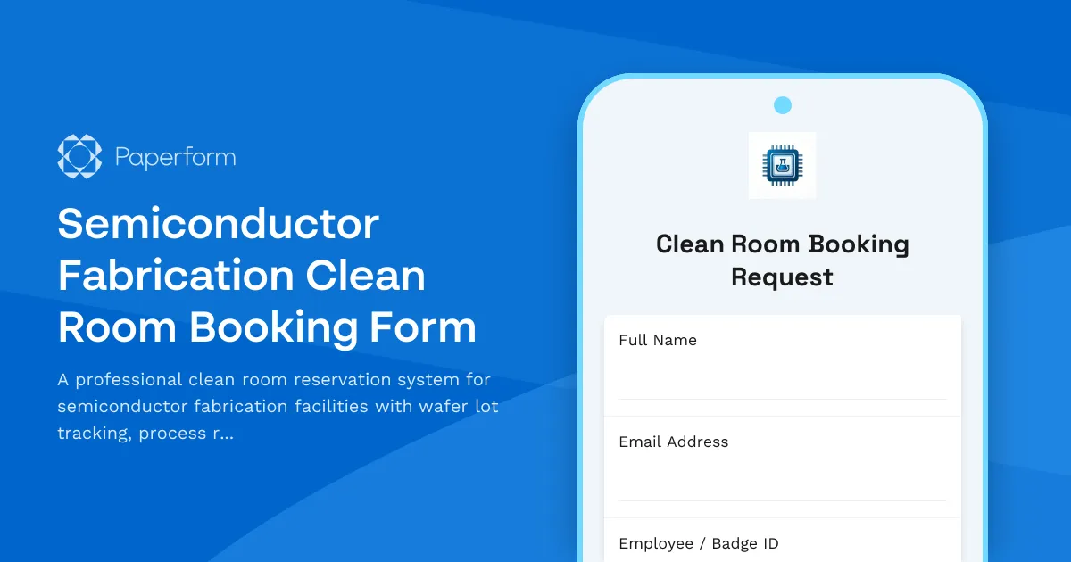 Semiconductor Fabrication Clean Room Booking Form