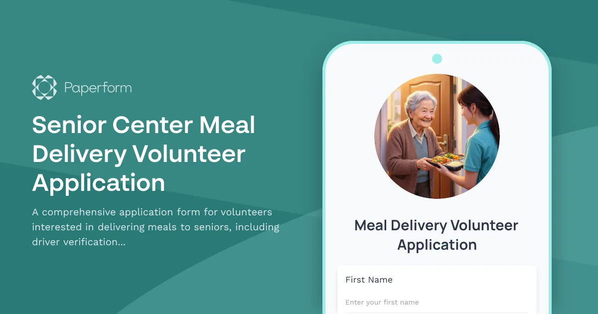 Senior Center Meal Delivery Volunteer Application