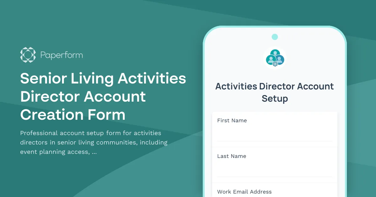 Senior Living Activities Director Account Creation Form