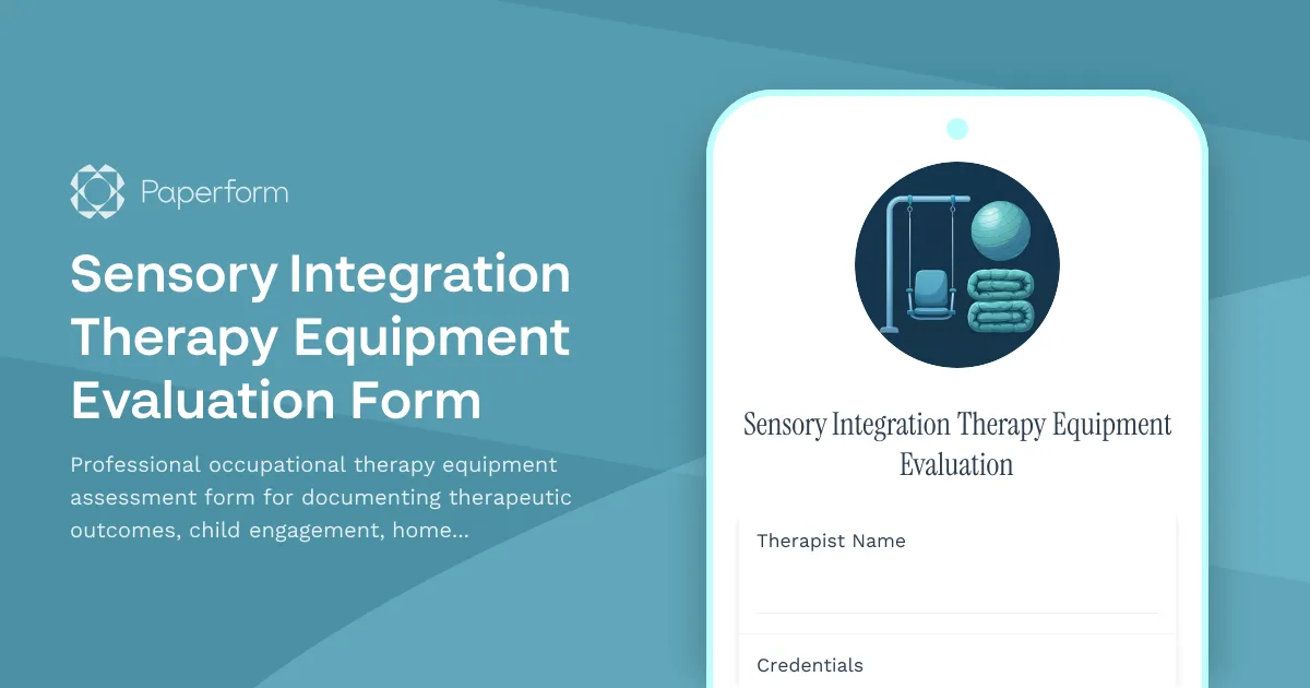 Sensory Integration Therapy Equipment Evaluation Form