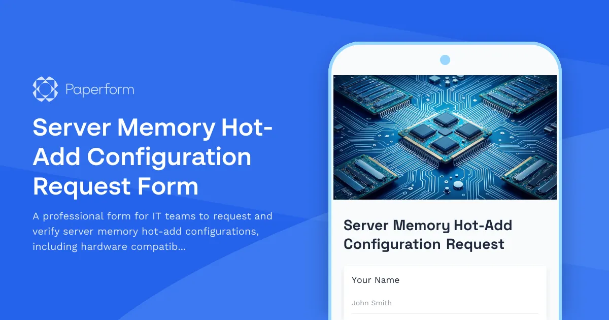 Server Memory Hot-Add Configuration Request Form