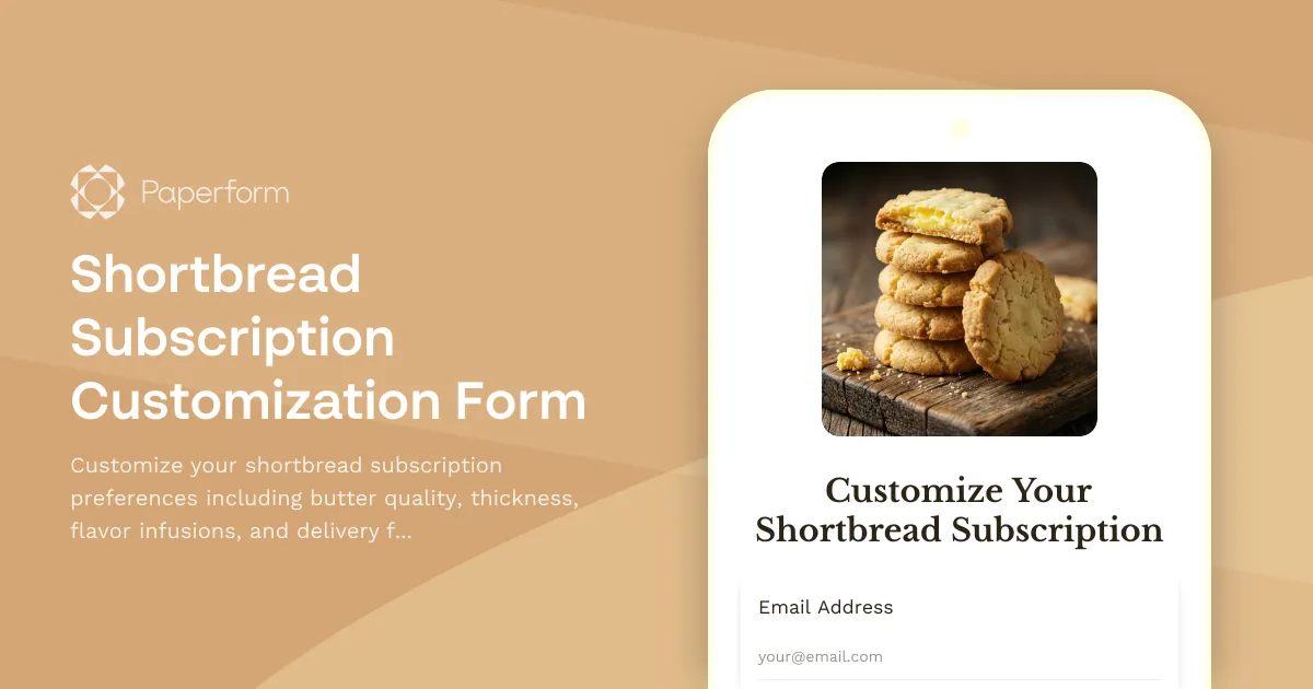 Shortbread Subscription Customization Form