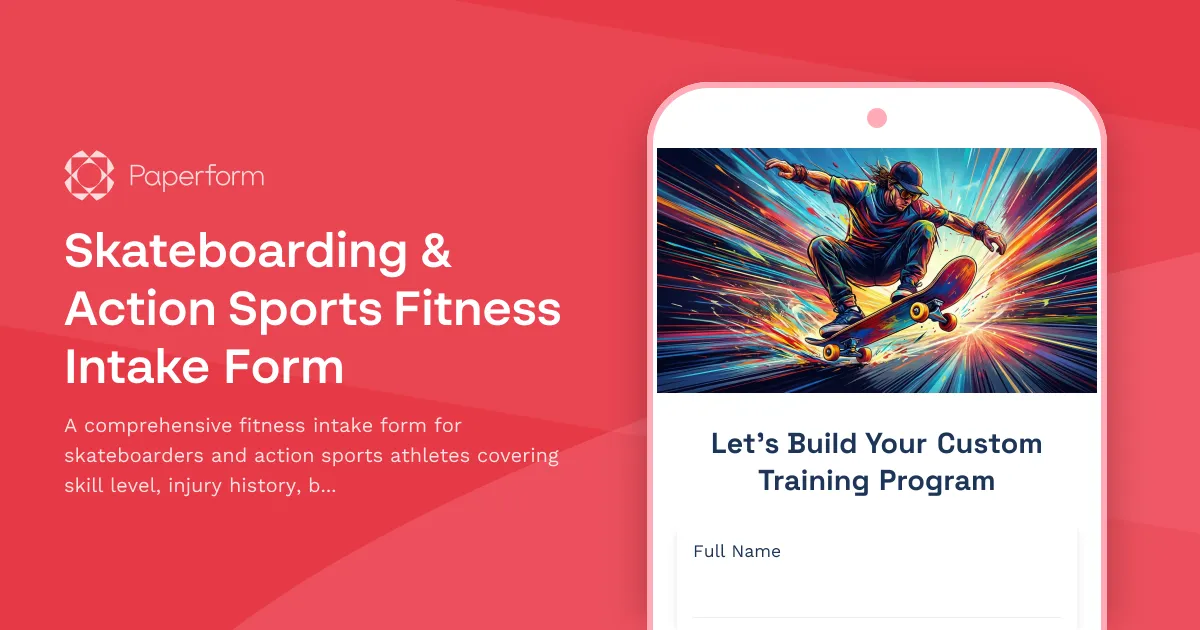Skateboarding & Action Sports Fitness Intake Form