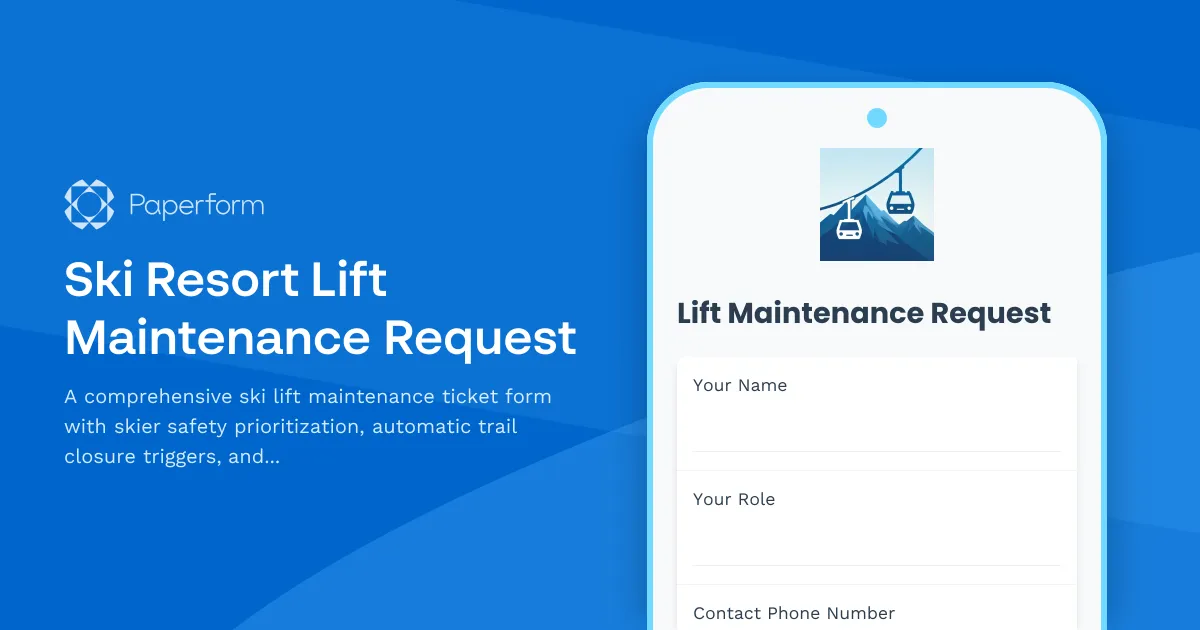 Ski Resort Lift Maintenance Request