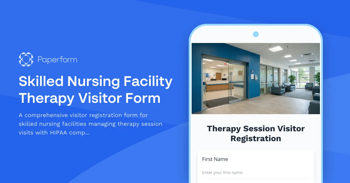 Skilled Nursing Facility Therapy Visitor Form