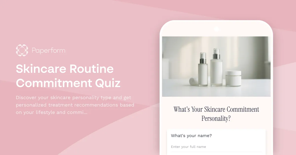 Skincare Routine Commitment Quiz